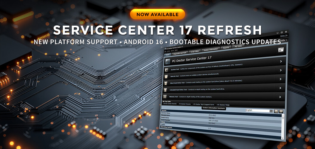 Service Center 17 Refresh Release: Android 16 Support, Expanded Platform Compatibility, and Important Secure Boot Updates